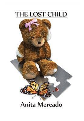 Anita Mercado - Lost Child, Inbunden