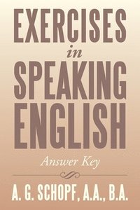 bokomslag Exercises in Speaking English