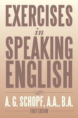 bokomslag Exercises in Speaking English