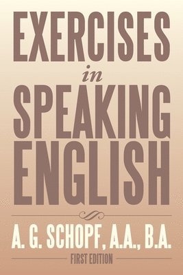 Exercises in Speaking English 1