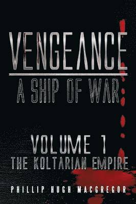 Phillip Hugh MacGregor - Vengeance, Häftad
