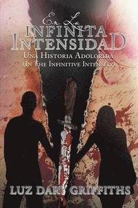 bokomslag En La Infinita Intensidad
