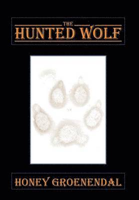 The Hunted Wolf 1