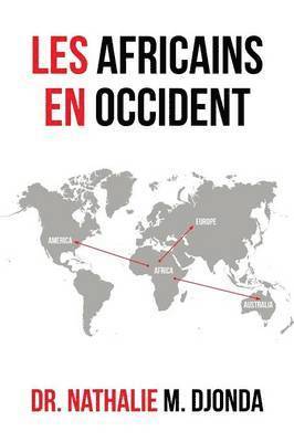 Les Africains En Occident 1