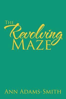 The Revolving Maze 1