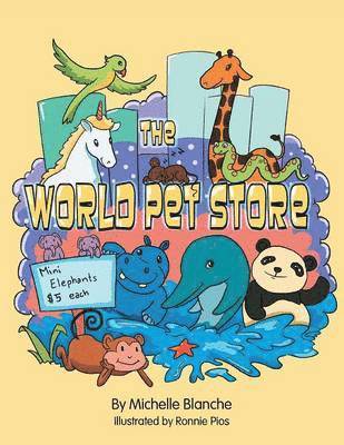 Michelle Blanche - World Pet Store, Häftad