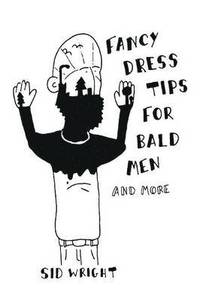 bokomslag Fancy Dress Tips for Bald Men