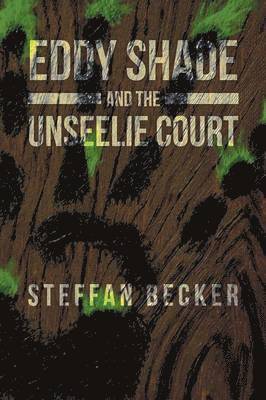 Eddy Shade and the Unseelie Court 1