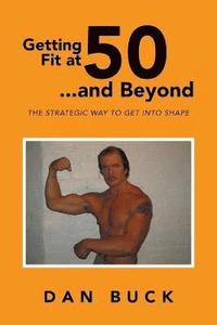 bokomslag Getting Fit at 50 ...and Beyond