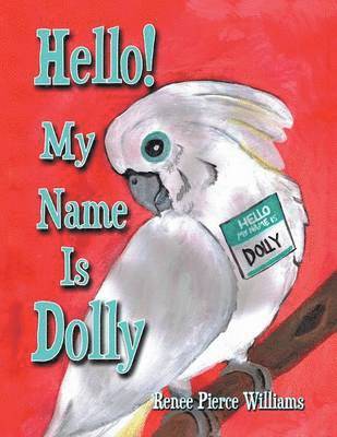 Hello! My Name Is Dolly 1