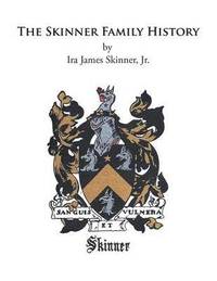 bokomslag Skinner Family History