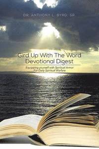 bokomslag Gird Up with the Word Devotional Digest