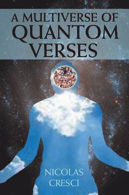 A Multiverse of Quantom Verses 1