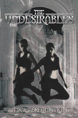 The Undesirables 1