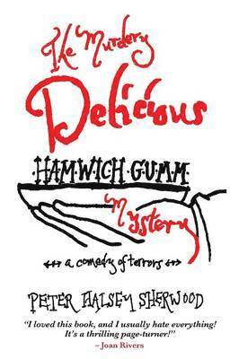 bokomslag The Murdery Delicious Hamwich Gumm Mystery