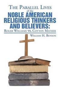 bokomslag The Parallel Lives of the Noble American Religious Thinkers vs. Believers