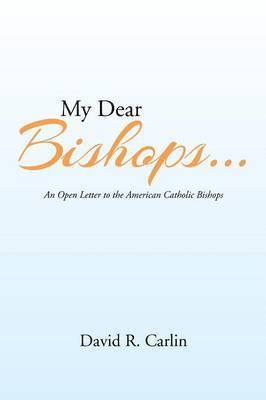 My Dear Bishops . . . 1