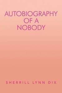 bokomslag Autobiography of a Nobody