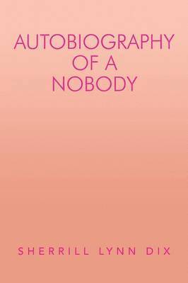 bokomslag Autobiography of a Nobody