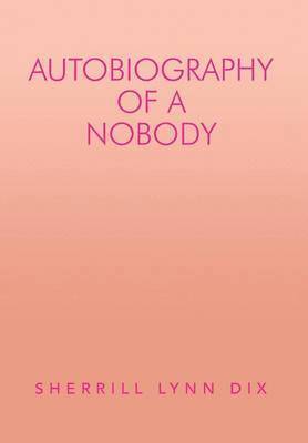 bokomslag Autobiography of a Nobody