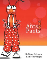 bokomslag The Ant's Pants