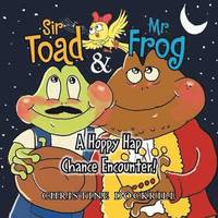 bokomslag Sir Toad & Mr. Frog