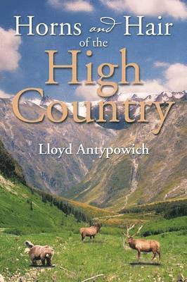 Horns and Hair of the High Country 1