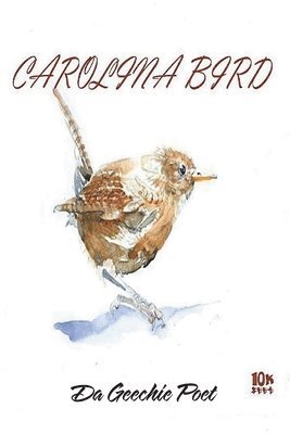 bokomslag Carolina Bird