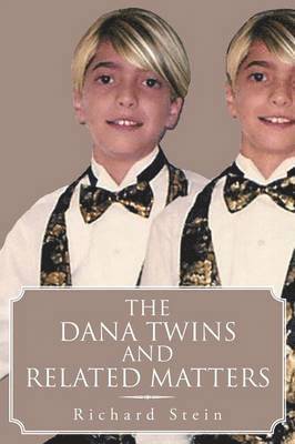 The Dana Twins and Related Matters 1