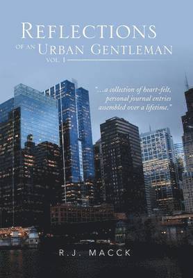 Reflections of an Urban Gentleman Vol. 1 1