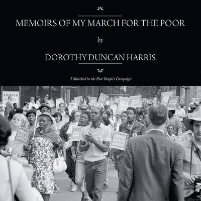 Memoirs of My March for the Poor 1