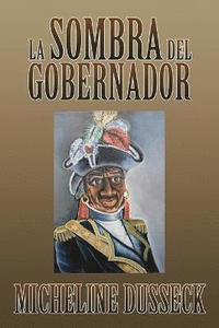 bokomslag La Sombra del Gobernador