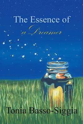 The Essence of a Dreamer 1