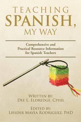 bokomslag Teaching Spanish, My Way