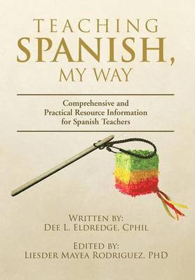bokomslag Teaching Spanish, My Way
