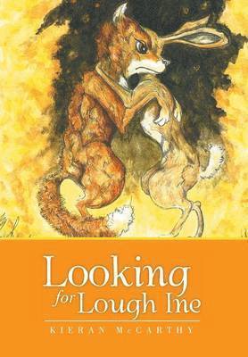 Kieran McCarthy - Looking for Lough Ine, Inbunden