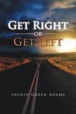 Get Right or Get Left