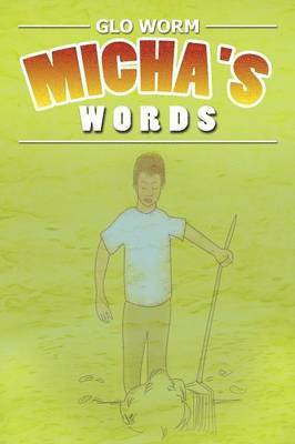 Micha's Words 1