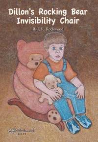 bokomslag Dillon's Rocking Bear Invisibility Chair