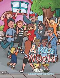 bokomslag A Kid's World - Part Two
