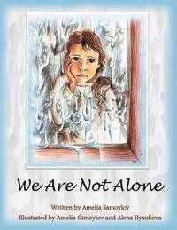 bokomslag We Are Not Alone