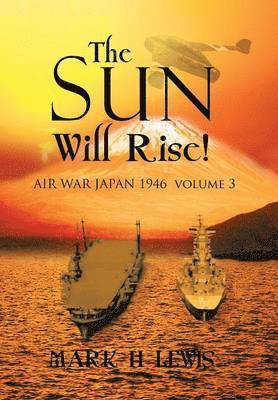 bokomslag sun will rise!