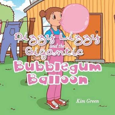 bokomslag Dizzy Lizzy and the Gigantic Bubblegum Balloon