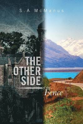 The Other Side of the Fence 1