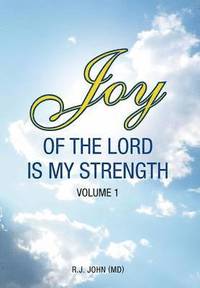 bokomslag Joy of the Lord is My Strength