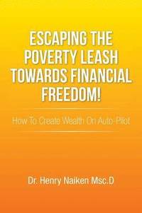 bokomslag Escaping the Poverty Leash Towards Financial Freedom!