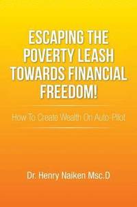 bokomslag Escaping the Poverty Leash Towards Financial Freedom!