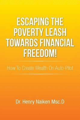 bokomslag Escaping the Poverty Leash Towards Financial Freedom!