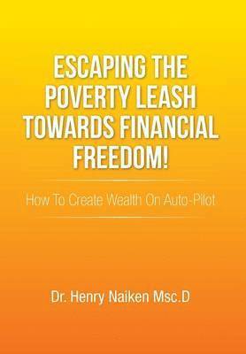 bokomslag Escaping the Poverty Leash Towards Financial Freedom!