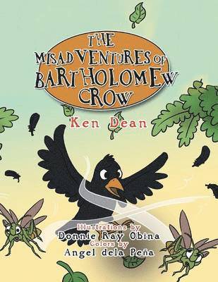 bokomslag Misadventures of Bartholomew Crow